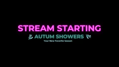 Autum Showers online show from April 30, 7:24 am