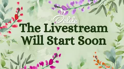 DeLite  Next stream on Wednesday or Thurdsay  online show from July 23, 7:50 am