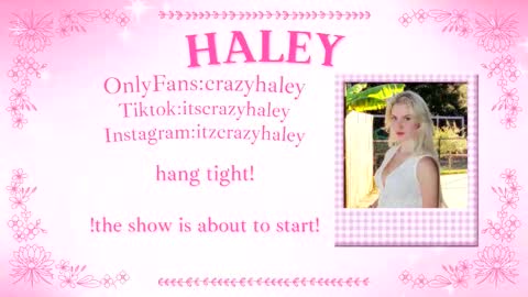 Haley online show from January 10, 6:35 pm