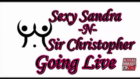 Sexy Sandra    and Sir Christopher online show from June 30, 10:19 pm