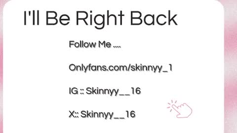 Skinnyy   online show from July 9, 8:40 am