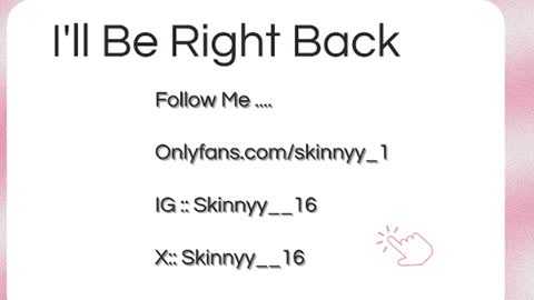 Skinnyy   online show from July 16, 12:47 am