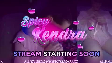 Kendra online show from May 3, 5:57 am